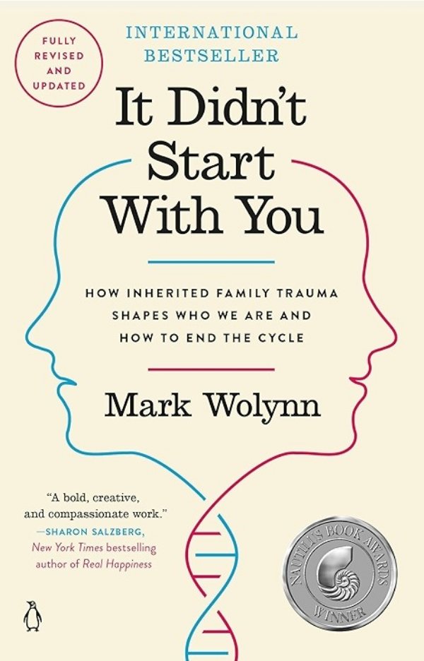 It Didn't Start With You — Mark Wolynn
